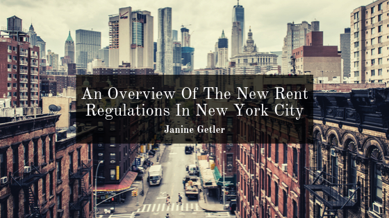 An Overview Of The New Rent Regulations In New York City